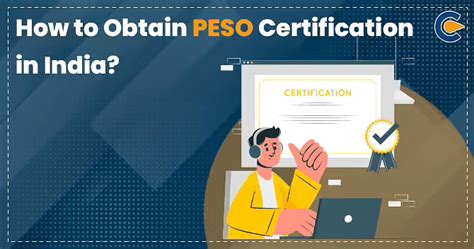 PESO Certification: A Guide to Obtaining PESO Certification in India.